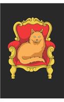 Cat Queen Notebook - Enthusiast Journal Planner: Throne Sarcastic Organizer For Men Women Kids Blank