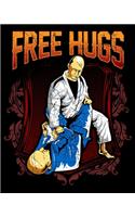 Free Hugs: Free Hugs BJJ Jiu Jitsu Pun Awesome Martial Arts Joke 2020-2021 Weekly Planner & Gratitude Journal (110 Pages, 8" x 10") Blank Sections For Writing 