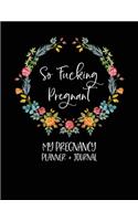 So Fucking Pregnant
