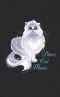 Diva Cat Mom Journal - My Inspirational Thought That Take Me Through The Day