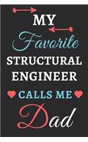 My Favorite Structural Engineer Calls Me Dad