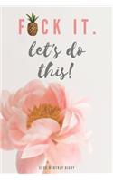 2020 Monthly Diary; Fuck It. Let's Do This!