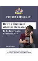 How to Eliminate Whining Behavior