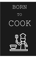 Born To Cook