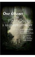 One Ghost in Four Graves