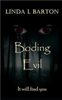 Boding Evil