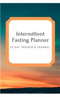 Intermittent Fasting Planner: 31 Day Tracker and Journal: For Beginners and Pros to Track Food and Exercise, Fasting Times, Weight Loss Results: Calming Sunset