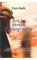 Art in Street Photography