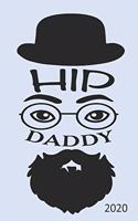 Hip Daddy - 2020: Diary Planner Agenda Organiser- Week Per View. Gift for Dad, Father