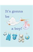 Cute Stork It's Gonna Be A Boy Journal, 120 Page Blank Lined Notebook For Expecting Mothers