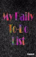 My Daily To-do List Undated