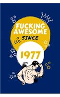 Fucking Awesome Since 1977