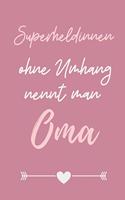 Superheldinnen Ohne Umhang Nennt Man Oma