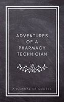 Adventures of A Pharmacy Technician