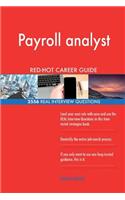 Payroll analyst RED-HOT Career Guide; 2556 REAL Interview Questions