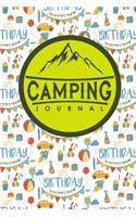 Camping Journal: Camp Log, Camping Log, Camping Logbook, Camping Diary, Cute Birthday Cover