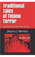 Traditional Tales of Tejano Terror