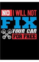 No I Will Not Fix Your Car for Free
