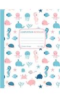 Composition Notebook: Sea Animals Wide Ruled Composition Book with Cute Ocean Creatures, Soft Cover 50 sheets/100 pages, 7.44" x 9.69" (18.9 x 24.6 cm) for School, Journa