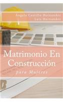 Matrimonio (para Mujeres)