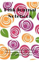 Pink Journal Notebook: Notebook Lined, Journal for Teens Girls, Journal Notebook Lined,6" by 9" 160 Pages, Journal Ruled
