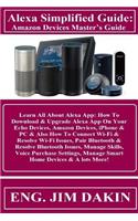 Alexa Simplified Guide