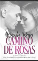 Camino de Rosas