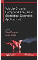 Volatile Organic Compound Analysis in Biomedical Diagnosis Applications