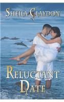 Reluctant Date