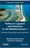 Fishes in Lagoons and Estuaries in the Mediterranean 1