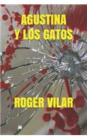 Agustina Y Los Gatos