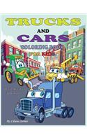 Trucks and Cars: Coloring Book for Kids. Over 30 Pages to Color