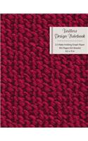 Knitters Design Notebook 2: 3 Ratio Knitting Graph Paper: Cranberry Red Cover Knitting Project Design Paper