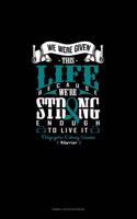 We Were Given This Life Because We're Strong Enough to Live It - Polycystic Kidney Disease Warrior: Cornell Notes Notebook(414 Cornell Notes Notebook)