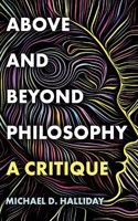 Above and Beyond Philosophy