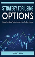 Strategy for Using Options