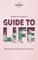 Lonely Planet Lonely Planet's Guide to Life 1