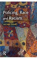 Policing, Race and Racism
