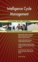 Intelligence Cycle Management A Complete Guide - 2020 Edition