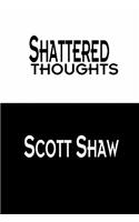 Shattered Thoughts: (English)