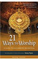 21 Ways to Worship