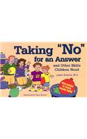 Taking No for an Answer and Other Skills Children Need