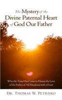 Mystery of the Divine Paternal Heart of God Our Father