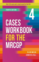 Cases Workbook for the MRCGP, fourth edition
