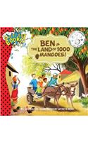 Ben in the Land of 1000 Mangoes!