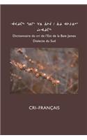 Dictionnaire Du Cri de L'Est (Sud)
