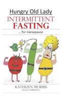 Hungry Old Lady - Intermittent Fasting for Menopause