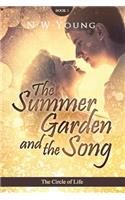 The Summer Garden and the Song