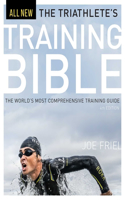 Triathlete's Training Bible