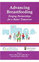 Advancing Breastfeeding: Forging Partnerships for a Better Tomorrow